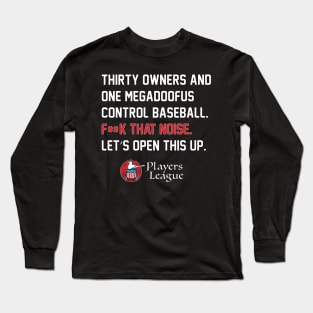 Players League: Manfred's a Doofus Edition Long Sleeve T-Shirt